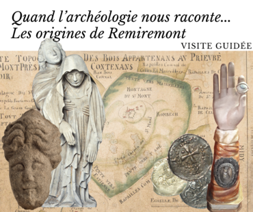 Visite guidée : Les origines de Remiremont, quand l'archéologie nous racontent...
