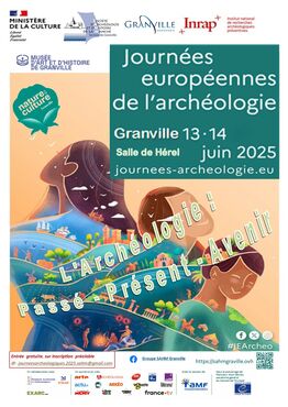 l'Archéologie : Passé - Présent - Avenir