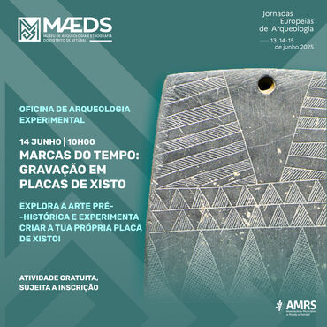 OFICINA DE ARQUEOLOGIA EXPERIMENTAL | Marcas do Tempo: Gravação em Placas de Xisto